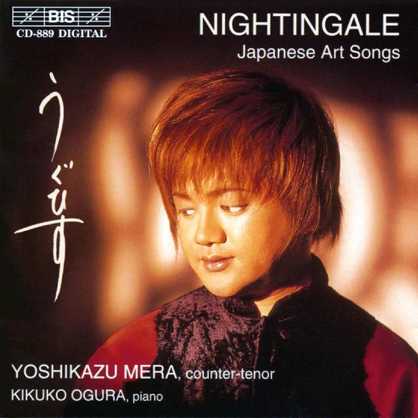 CD YOSHIKAZU MERA, KIKUKO OGURA - Nightingale (Japanese Art Songs) BISCD889,CD889 BIS 1997 Sweden ObiClassical Used
CD YOSHIKAZU MERA, KIKUKO OGURA - Nightingale (Japanese Art Songs) BISCD889,CD889 BIS 1997 Sweden ObiClassical Used