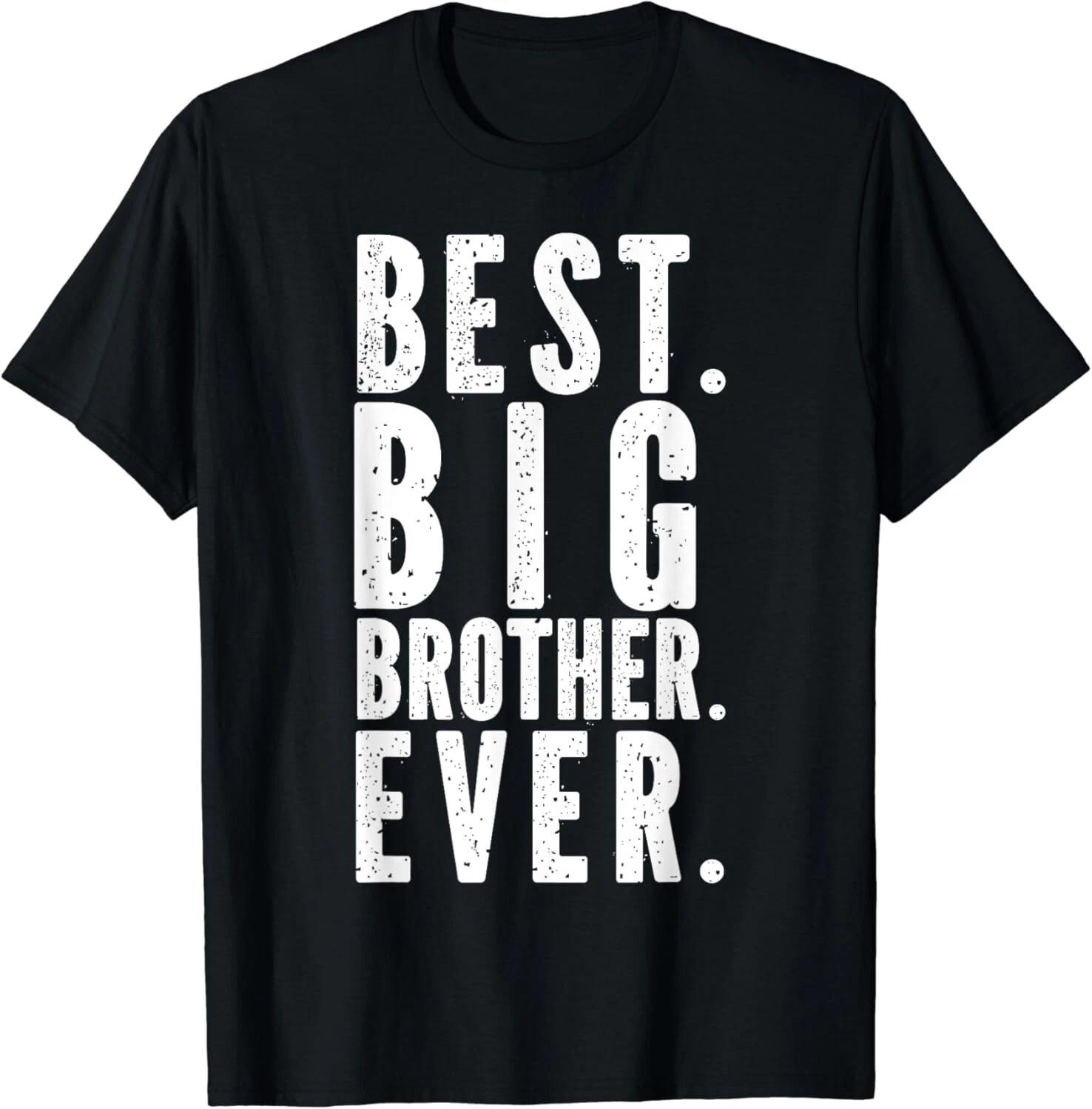 Best Big Brother_ Funny Big Brother_ Funny Best Brother Gift Unisex T-Shirt S
Best Big Brother_ Funny Big Brother_ Funny Best Brother Gift Unisex T-Shirt S
