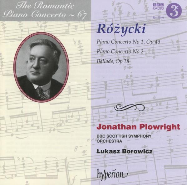 CD ROZYCKI, L. - PIANO CONCERTOS CDA68066 Hyperion 2016 Japan ObiClassical Used
CD ROZYCKI, L. - PIANO CONCERTOS CDA68066 Hyperion 2016 Japan ObiClassical Used