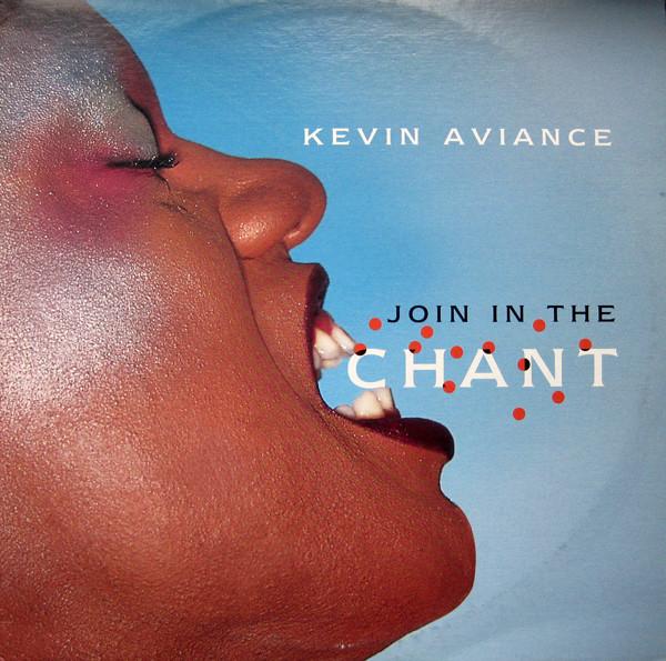 12inch Record KEVIN AVIANCE - Join In The Chant WM500331 Wave Music 1998 US Dance & Electronica Used
12inch Record KEVIN AVIANCE - Join In The Chant WM500331 Wave Music 1998 US Dance & Electronica Used