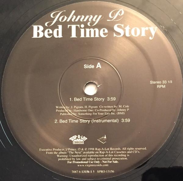 12inch Record JOHNNY P. - Bed Time Story SPRO13156 Rap-A-Lot Recor 1998 US Soul/Funk Used
12inch Record JOHNNY P. - Bed Time Story SPRO13156 Rap-A-Lot Recor 1998 US Soul/Funk Used