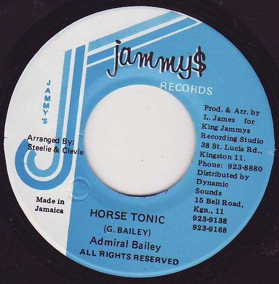7inch Record ADMIRAL BAILEY - Horse Tonic NONE Jammy s Records 1987 Jamaica Reggae, Ska & Dub Used
7inch Record ADMIRAL BAILEY - Horse Tonic NONE Jammy s Records 1987 Jamaica Reggae, Ska & Dub Used