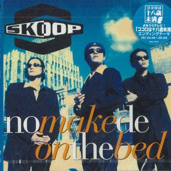 CD SKOOP - Nomeka De On The Bed SRCL3764PROMO SONY RECORDS Japan Obi Japanese Pop/Rock Used
CD SKOOP - Nomeka De On The Bed SRCL3764PROMO SONY RECORDS Japan Obi Japanese Pop/Rock Used