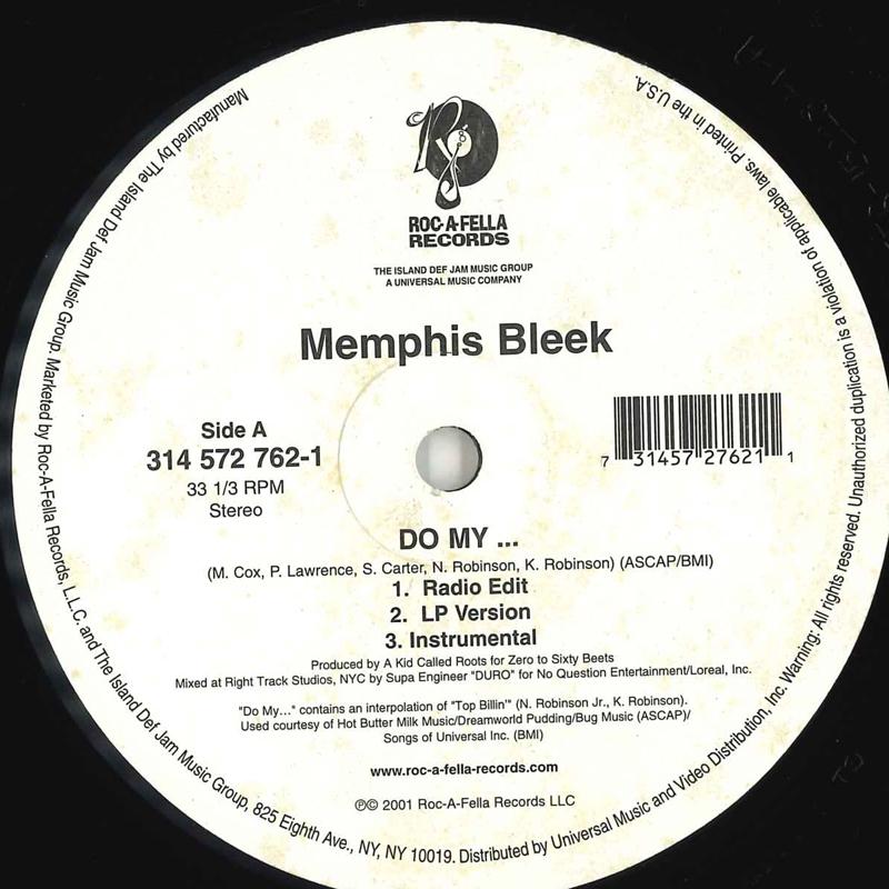 12inch Record MEMPHIS BLEEK - Do My... / I Get High 3145727621 ROC A FELLA 2001 US Rap & Hip-Hop/R&B Used
12inch Record MEMPHIS BLEEK - Do My... / I Get High 3145727621 ROC A FELLA 2001 US Rap & Hip-Hop/R&B Used