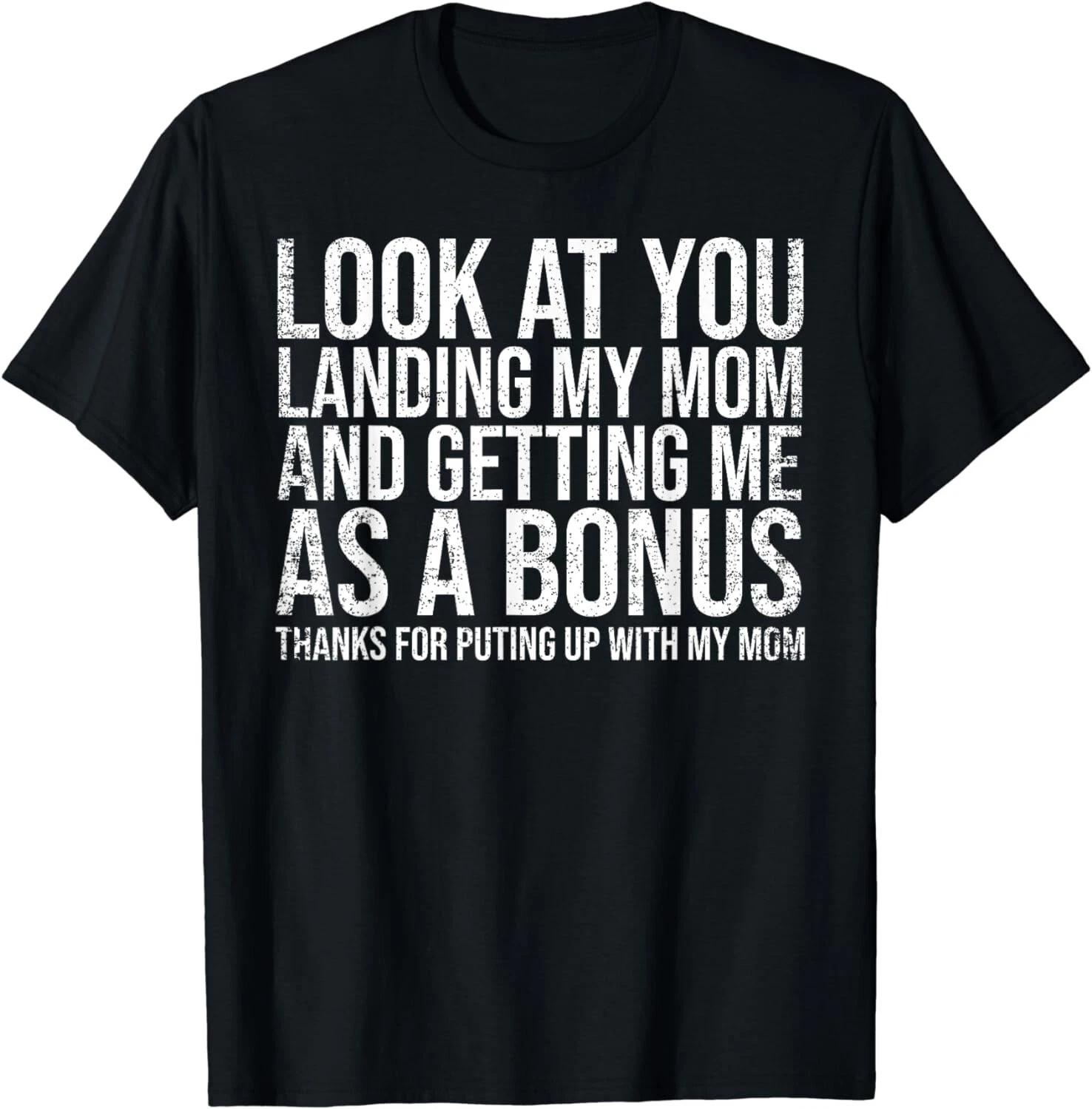 Look At You Landing My Mom Getting Me As A Bonus Funny Dad Gift Unisex T-Shirt 2XL
Look At You Landing My Mom Getting Me As A Bonus Funny Dad Gift Unisex T-Shirt 2XL