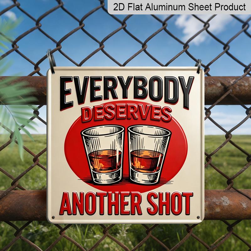 2D Flat, 1pc, Vintage Metal Aluminum Decorative Sign, Everybody Deserves Another Shot Plaque, Retro Bar Quote Wall Art, Pub, Cafe, Home Bar 20*20cm
2D Flat, 1pc, Vintage Metal Aluminum Decorative Sign, Everybody Deserves Another Shot Plaque, Retro Bar Quote Wall Art, Pub, Cafe, Home Bar 20*20cm