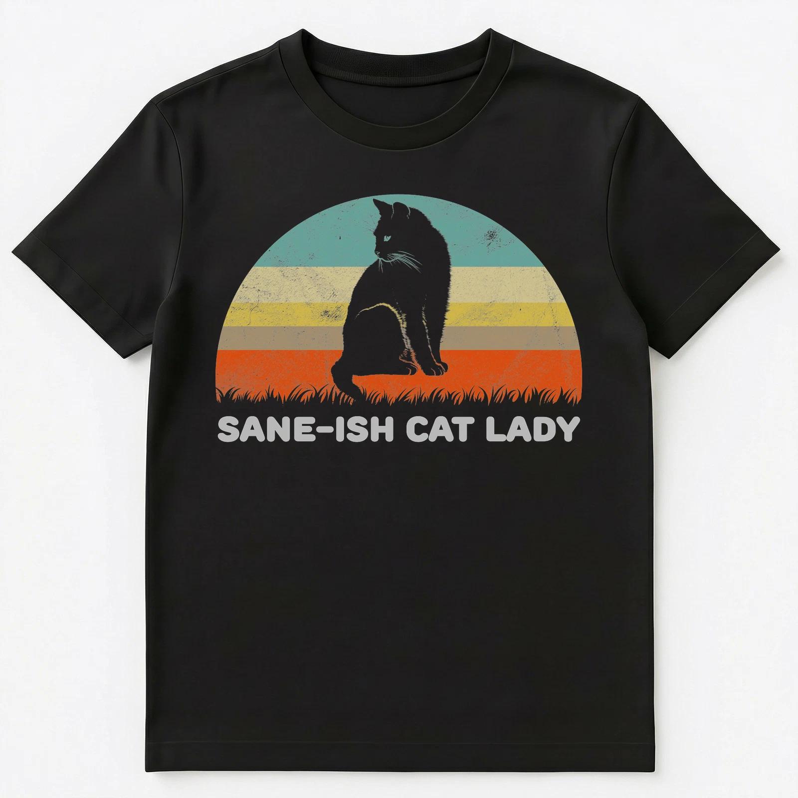 Funny Sane Ish Cat Lady Retro Style Unisex T-Shirt L
Funny Sane Ish Cat Lady Retro Style Unisex T-Shirt L