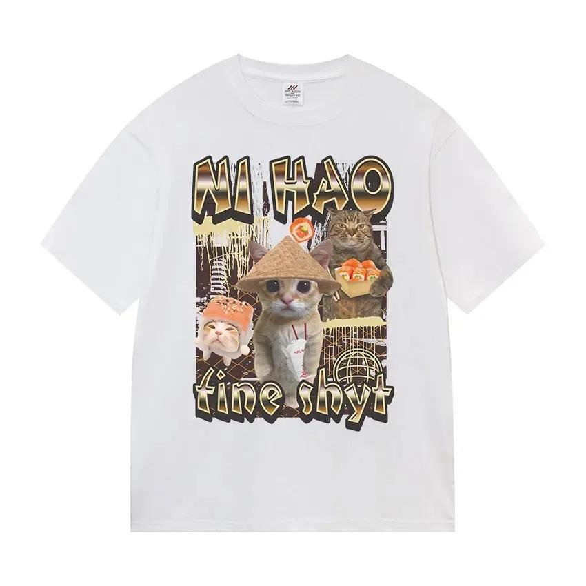 Ni Hao Fine Short Sleeve Funny Cat Graphic T Shirt Unisex Women Vintage Harajuku Fashion Tshirt Summer Oversize Tshirts Tops S
Ni Hao Fine Short Sleeve Funny Cat Graphic T Shirt Unisex Women Vintage Harajuku Fashion Tshirt Summer Oversize Tshirts Tops S