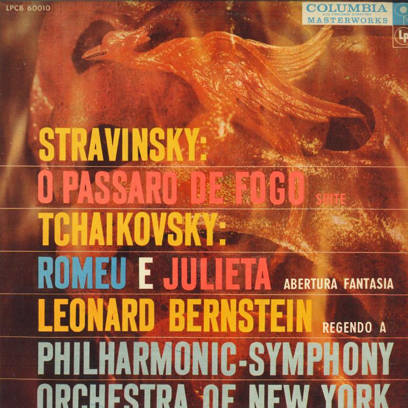 LP Record LEONARD BERNSTEIN - Stravinsky : O Passaro Fogo / Tchai LPCB60010 COLUMBIA Unknown Classical Used
LP Record LEONARD BERNSTEIN - Stravinsky : O Passaro Fogo / Tchai LPCB60010 COLUMBIA Unknown Classical Used
