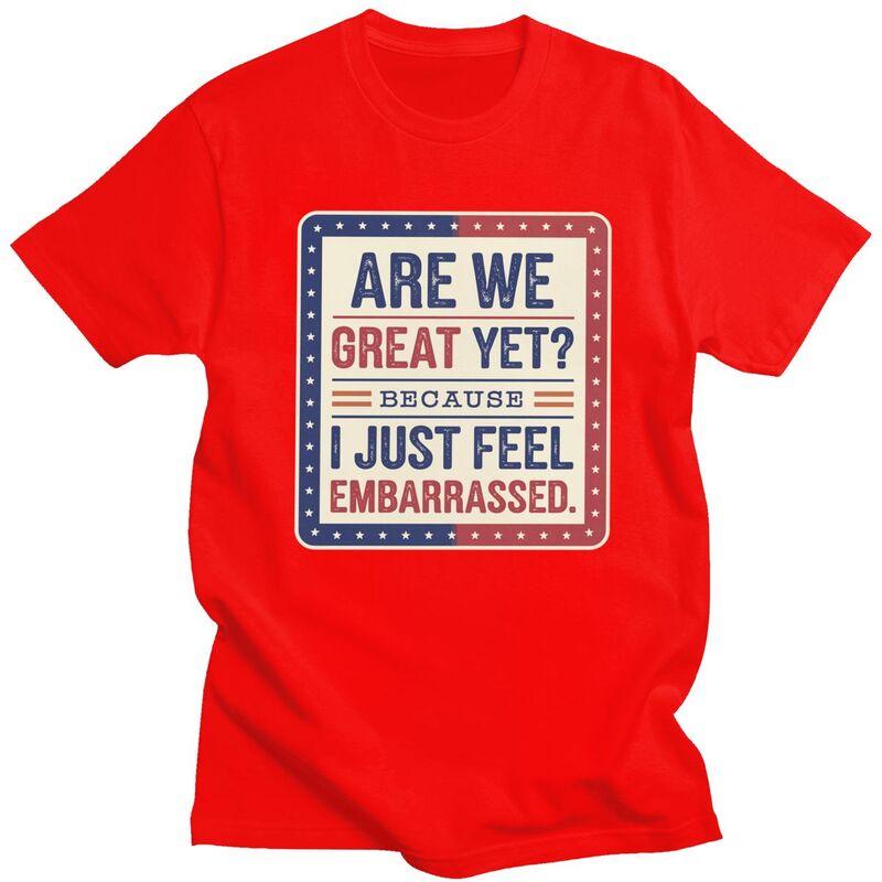 Custom Are We Great Yet Cause I Just Feel Embarrassed T Shirt for Men 100 Cotton Tees Short Sleeves Tshirts Clothing Gift S
Custom Are We Great Yet Cause I Just Feel Embarrassed T Shirt for Men 100 Cotton Tees Short Sleeves Tshirts Clothing Gift S