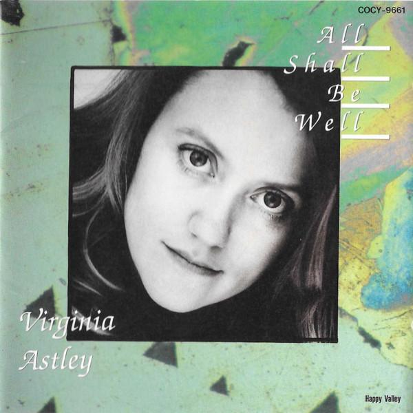 CD VIRGINIA ASTLEY - All Shall Be Well COCY9661 Happy Valley Re Japan ObiRock Used
CD VIRGINIA ASTLEY - All Shall Be Well COCY9661 Happy Valley Re Japan ObiRock Used