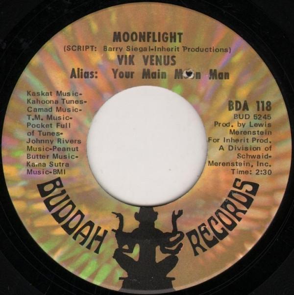 7inch Record VIK VENUS - Moonflight / Everybody s On Strike BDA118 Buddah Records 1969 US Rock Used
7inch Record VIK VENUS - Moonflight / Everybody s On Strike BDA118 Buddah Records 1969 US Rock Used