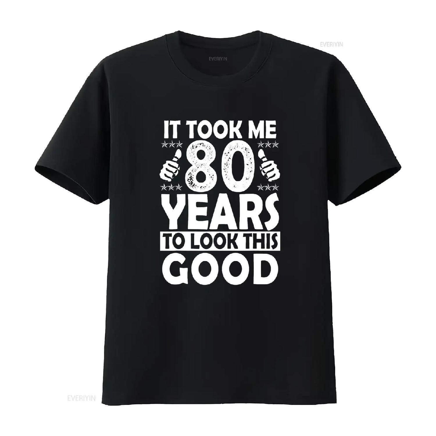 80th Birthday Took Me 80 Years Good Funny Year Old T Shirt vintage Washed Stretched Slightly fashion Soft designer clothes XXXXXL чорний
80th Birthday Took Me 80 Years Good Funny Year Old T Shirt vintage Washed Stretched Slightly fashion Soft designer clothes XXXXXL чорний