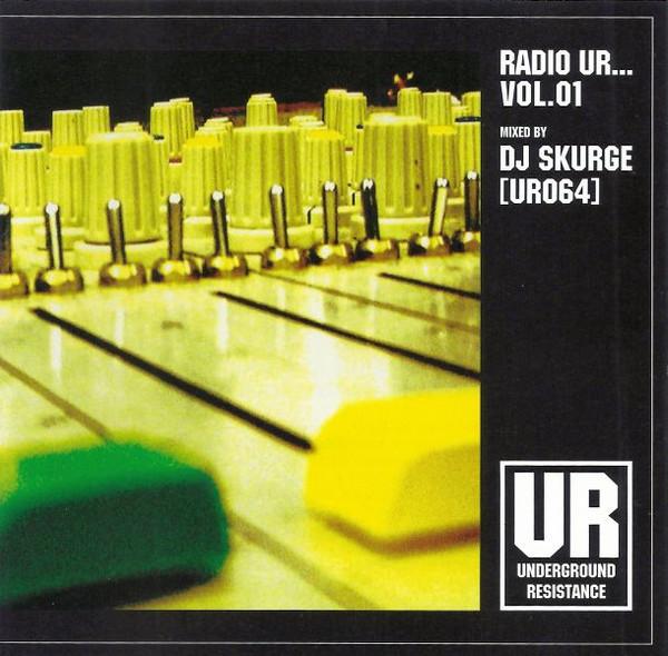 Mix CD DJ SKURGE - Radio UR... Vol.01 UGCDUR003 Underground Res 2007 Japan ObiDance & Electronica Used
Mix CD DJ SKURGE - Radio UR... Vol.01 UGCDUR003 Underground Res 2007 Japan ObiDance & Electronica Used
