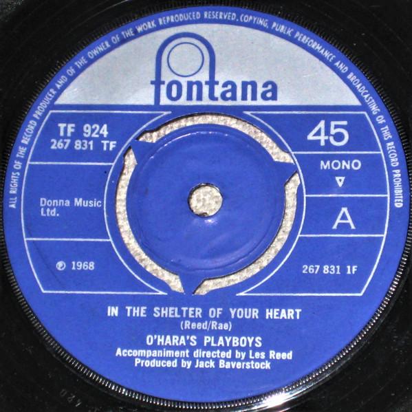 7inch Record O HARA S PLAYBOYS - In The Shelter Of Your Heart TF924 Fontana 1968 UK Soul/Funk Used
7inch Record O HARA S PLAYBOYS - In The Shelter Of Your Heart TF924 Fontana 1968 UK Soul/Funk Used