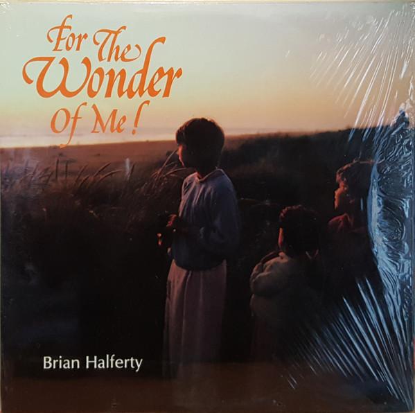 Виниловая пластинка BRIAN HALFERTY For The Wonder Of Me TMC7051 Fireseed 1983 Канада Рок Б/у
Виниловая пластинка BRIAN HALFERTY For The Wonder Of Me TMC7051 Fireseed 1983 Канада Рок Б/у