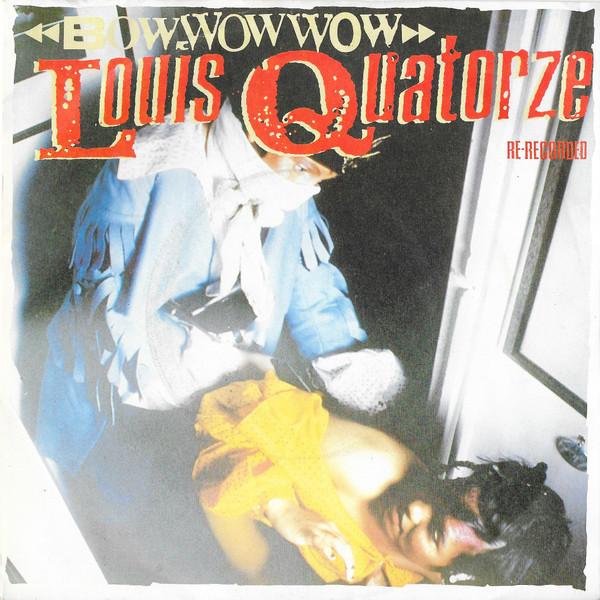 7inch Record BOW WOW WOW Louis Quatorze ReRecorded RCA263 RCA 1982 UK Rock Used
7inch Record BOW WOW WOW Louis Quatorze ReRecorded RCA263 RCA 1982 UK Rock Used