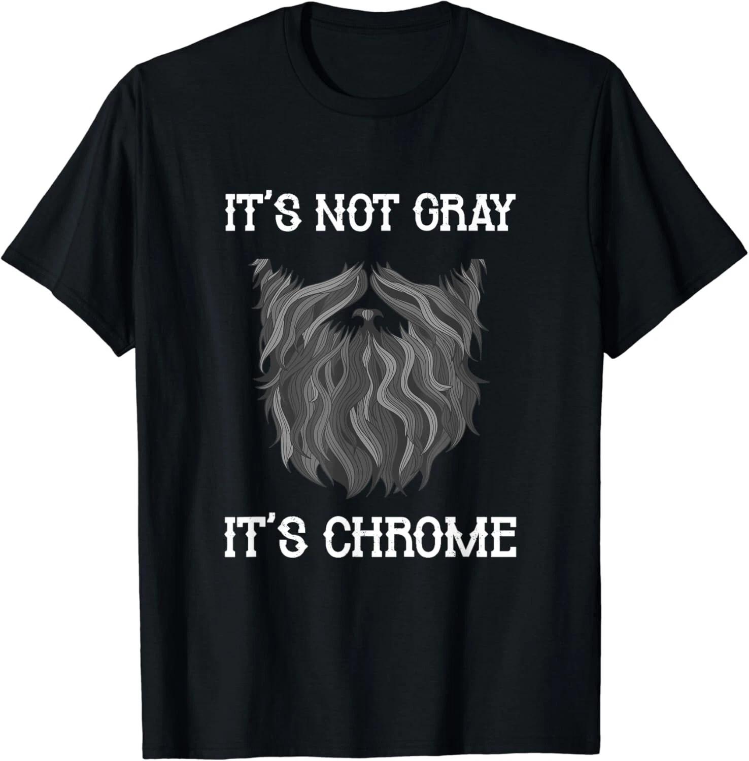 it_s not gray it_s chrome funny beard vintage graphic Gift Unisex T-Shirt 2XL
it_s not gray it_s chrome funny beard vintage graphic Gift Unisex T-Shirt 2XL