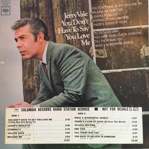 LP Record JERRY VALE You Dont Have To Say You Love Me CL2774 Columbia 1968 US CountryFolk Used
LP Record JERRY VALE You Dont Have To Say You Love Me CL2774 Columbia 1968 US CountryFolk Used