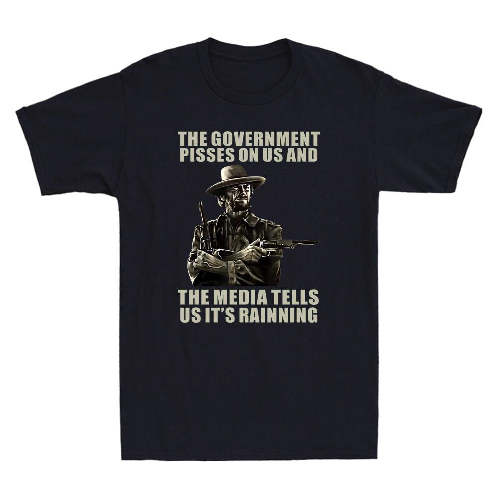 Government Pisses On Us And The Media Tell Us Raining Funny Quote Men s T-Shirt Unisex T-Shirt M
Government Pisses On Us And The Media Tell Us Raining Funny Quote Men s T-Shirt Unisex T-Shirt M