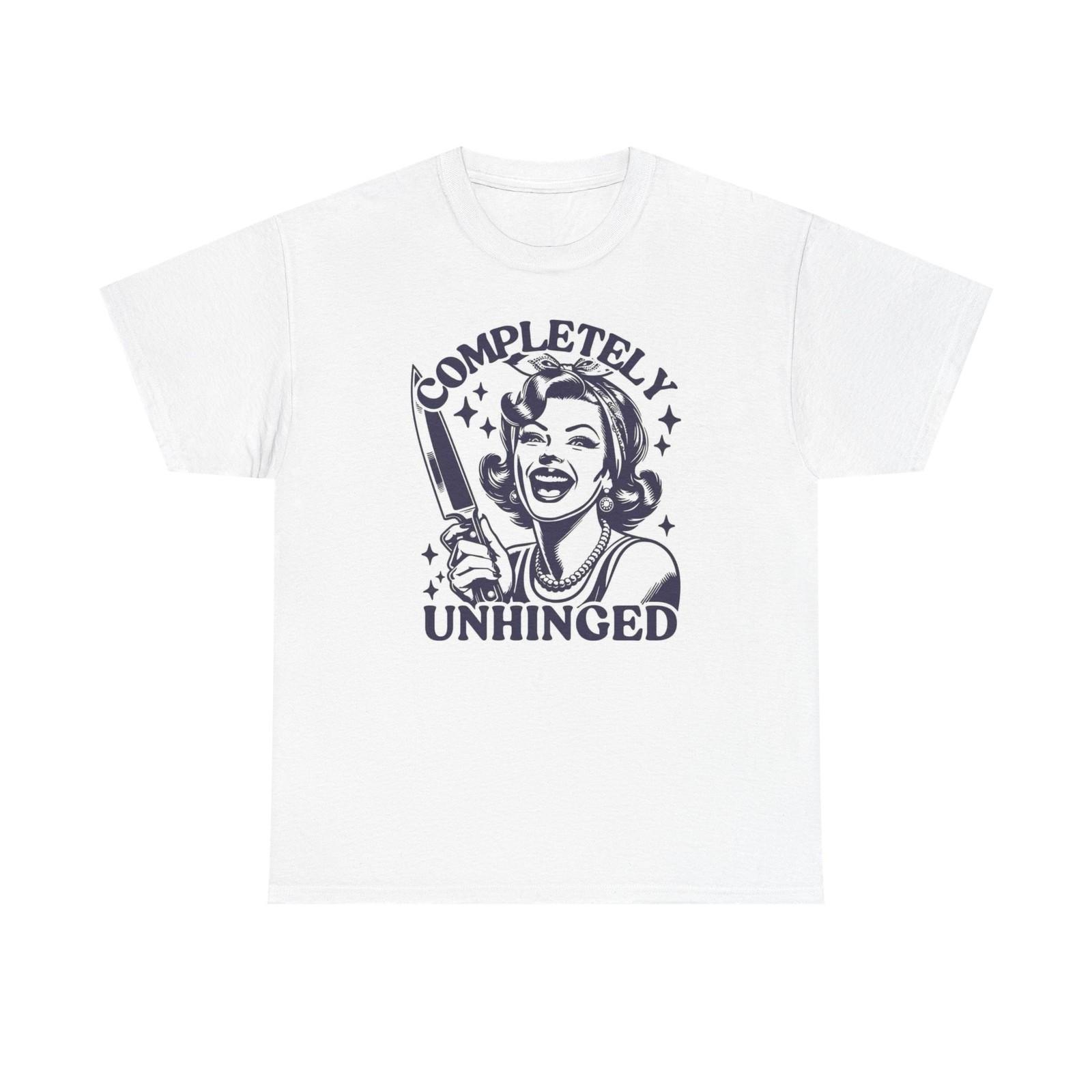 Completely Unhinged Graphic T Shirt Mens Womens Tees Top Funny Retro Unisex Heavy Cotton Tee S
Completely Unhinged Graphic T Shirt Mens Womens Tees Top Funny Retro Unisex Heavy Cotton Tee S