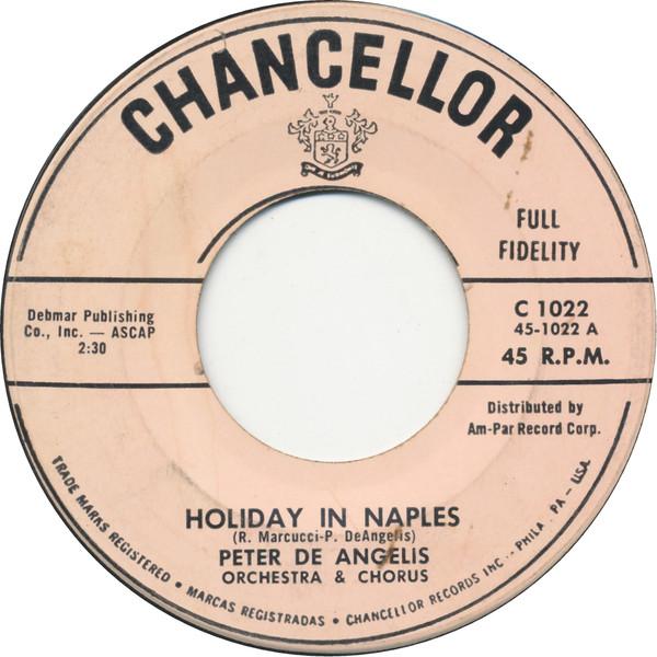 7-дюймовая пластинка PETER DE ANGELIS ORCHESTRA CHORUS Holiday In Naples C1022 Chancellor 1958 US Pop Б/у
7-дюймовая пластинка PETER DE ANGELIS ORCHESTRA CHORUS Holiday In Naples C1022 Chancellor 1958 US Pop Б/у