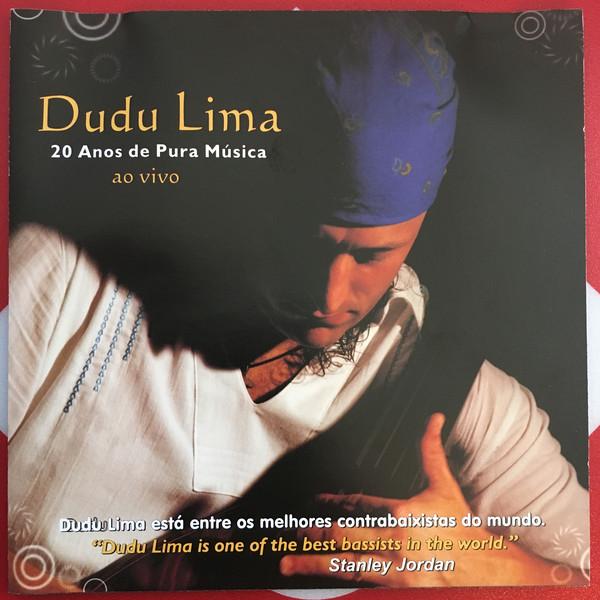 CD DUDU LIMA - 20 Anos De Pura Musica-Ao Vivo BT22002 Blues Time 2008 Brazil Jazz Used
CD DUDU LIMA - 20 Anos De Pura Musica-Ao Vivo BT22002 Blues Time 2008 Brazil Jazz Used
