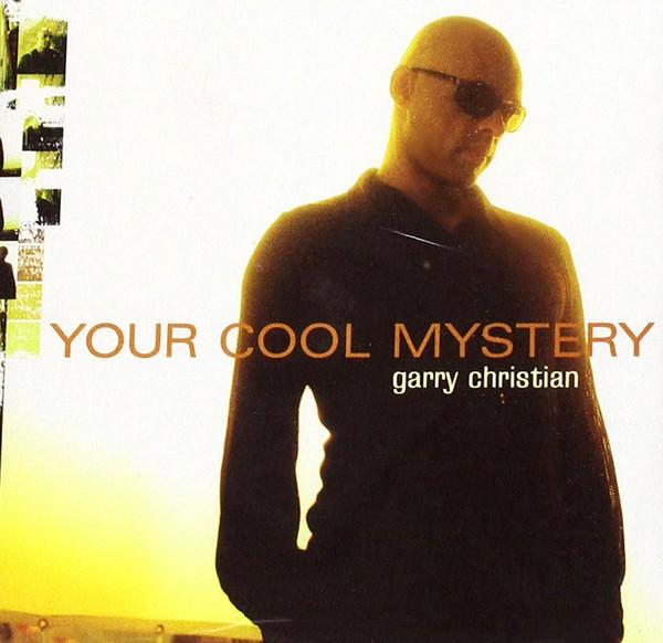 CD GARRY CHRISTIAN - Your Cool Mystery AMCE2629PROMO EastWest 1997 Japan ObiRock Used
CD GARRY CHRISTIAN - Your Cool Mystery AMCE2629PROMO EastWest 1997 Japan ObiRock Used