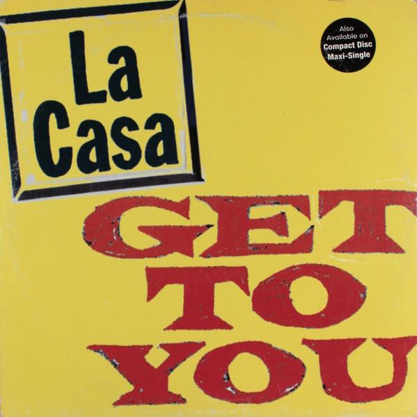 12inch Record LA CASA - Get To You 040756 Sire, Warner Br 1993 US Dance & Electronica Used
12inch Record LA CASA - Get To You 040756 Sire, Warner Br 1993 US Dance & Electronica Used