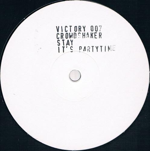 12inch Record CROWDSHAKER - Stay (It s Partytime) VICTORY007 Victory Germany Dance & Electronica Used
12inch Record CROWDSHAKER - Stay (It s Partytime) VICTORY007 Victory Germany Dance & Electronica Used