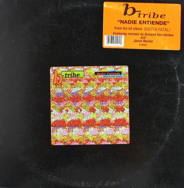 12inch Record B-TRIBE - Nadie Entiende (Nobody Understands) 085592 Atlantic 1993 US Dance & Electronica Used
12inch Record B-TRIBE - Nadie Entiende (Nobody Understands) 085592 Atlantic 1993 US Dance & Electronica Used