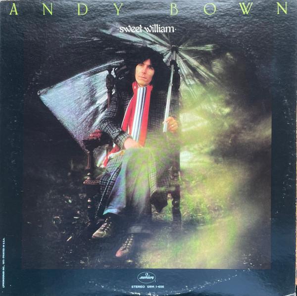 Виниловая пластинка ANDY BOWN Sweet William SRM1656 Mercury 1973 США Рок Б/у
Виниловая пластинка ANDY BOWN Sweet William SRM1656 Mercury 1973 США Рок Б/у