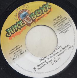 7inch Record T.O.K. - Don t You Cry NONE Juke Boxx Produ 2007 Jamaica Reggae, Ska & Dub Used
7inch Record T.O.K. - Don t You Cry NONE Juke Boxx Produ 2007 Jamaica Reggae, Ska & Dub Used