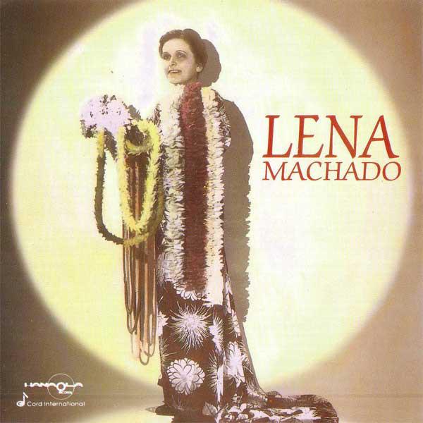 CD LENA MACHADO - Hawaiian Song Bird HOCD29000 HanaOla Records 1997 US World Music Used
CD LENA MACHADO - Hawaiian Song Bird HOCD29000 HanaOla Records 1997 US World Music Used