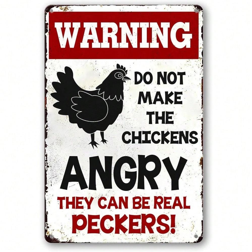 Warning Do Not Make The Chickens Angry, Metal Wall Poster for Farm
Warning Do Not Make The Chickens Angry, Metal Wall Poster for Farm