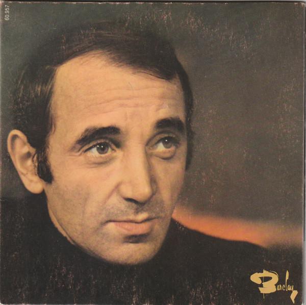 7inch Record CHARLES AZNAVOUR Au Nom De La Jeunesse BLY60957 Barclay 1968 France Pop Used
7inch Record CHARLES AZNAVOUR Au Nom De La Jeunesse BLY60957 Barclay 1968 France Pop Used