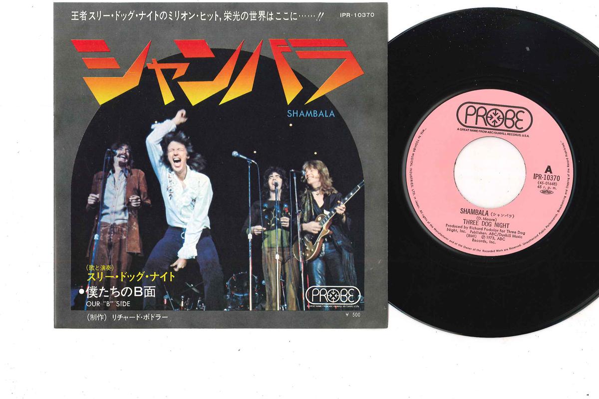 7inch Record THREE DOG NIGHT Shambala Our b Side IPR10370 PROBE 1973 Japan Rock Used
7inch Record THREE DOG NIGHT Shambala Our b Side IPR10370 PROBE 1973 Japan Rock Used