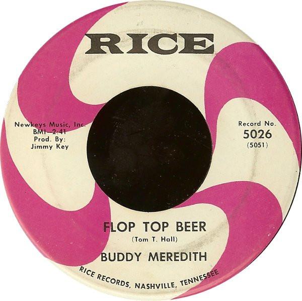 7inch Record BUDDY MEREDITH - Flop Top Beer 5026 Rice Records 1967 US Folk Used
7inch Record BUDDY MEREDITH - Flop Top Beer 5026 Rice Records 1967 US Folk Used