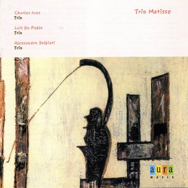 CD TRIO MATISSE, CHARLES IVES, LUIS DE - Trio AUR4192 Aura Music 2000 Italy Classical Used
CD TRIO MATISSE, CHARLES IVES, LUIS DE - Trio AUR4192 Aura Music 2000 Italy Classical Used