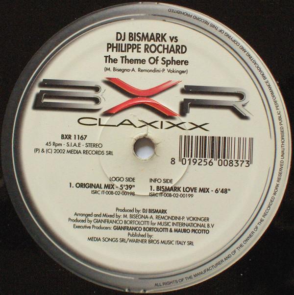 12inch Record BISMARK, PHILIPPE ROCHARD - The Theme Of Sphere BXR1167 BXR 2002 Italy Dance & Electronica Used
12inch Record BISMARK, PHILIPPE ROCHARD - The Theme Of Sphere BXR1167 BXR 2002 Italy Dance & Electronica Used