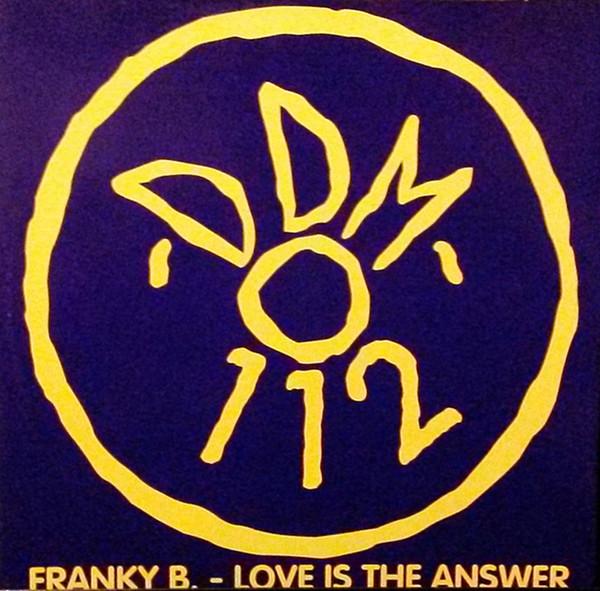 12inch Record FRANKY B. Love Is The Answer DDM112 DDM Records 1994 Italy Dance Electronica Used
12inch Record FRANKY B. Love Is The Answer DDM112 DDM Records 1994 Italy Dance Electronica Used