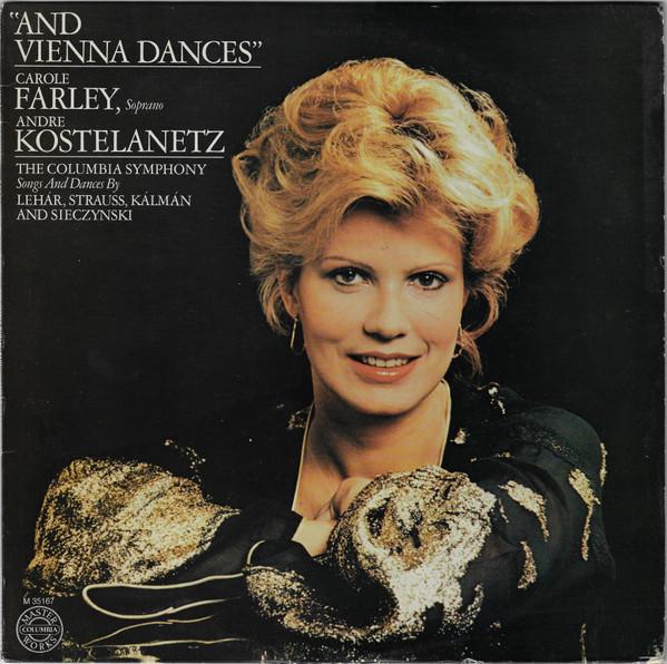 LP Record CAROLE FARLEY ANDRE KOSTELANETZ T And Vienna Dances M35167 COLUMBIA MASTE 1979 US Classical Used
LP Record CAROLE FARLEY ANDRE KOSTELANETZ T And Vienna Dances M35167 COLUMBIA MASTE 1979 US Classical Used