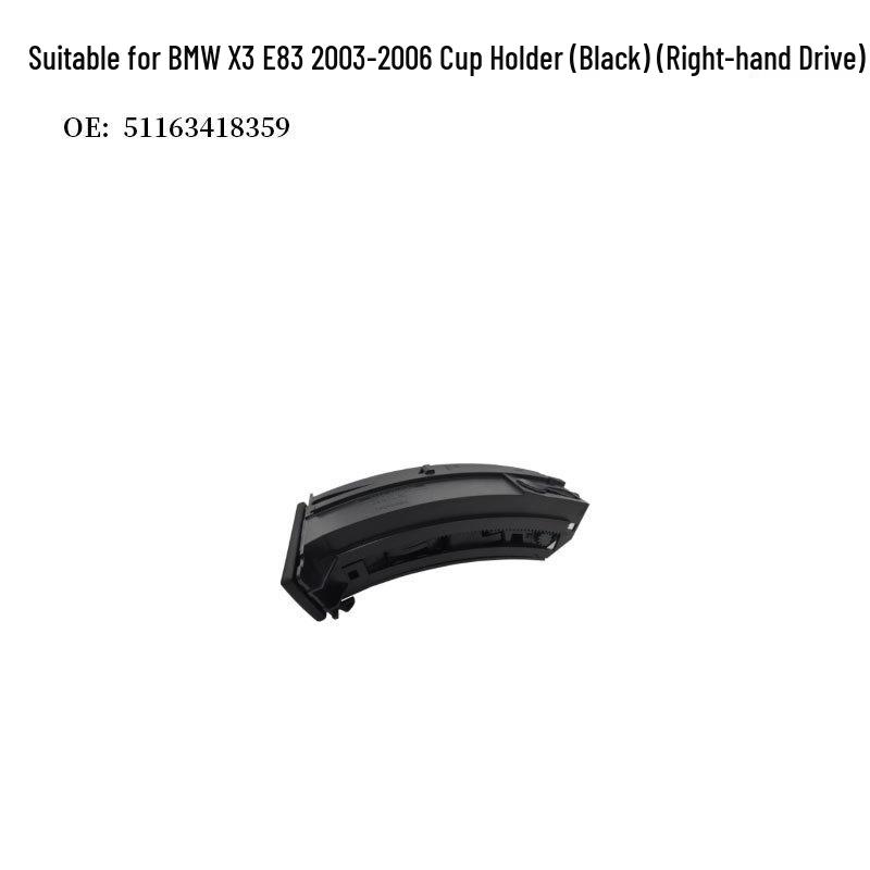 BMW X3 E83 Cup Holder (2003-2006, Black, Right Hand Drive) 51163418359 12.8*7.3*22.2 cm / 245
BMW X3 E83 Cup Holder (2003-2006, Black, Right Hand Drive) 51163418359 12.8*7.3*22.2 cm / 245