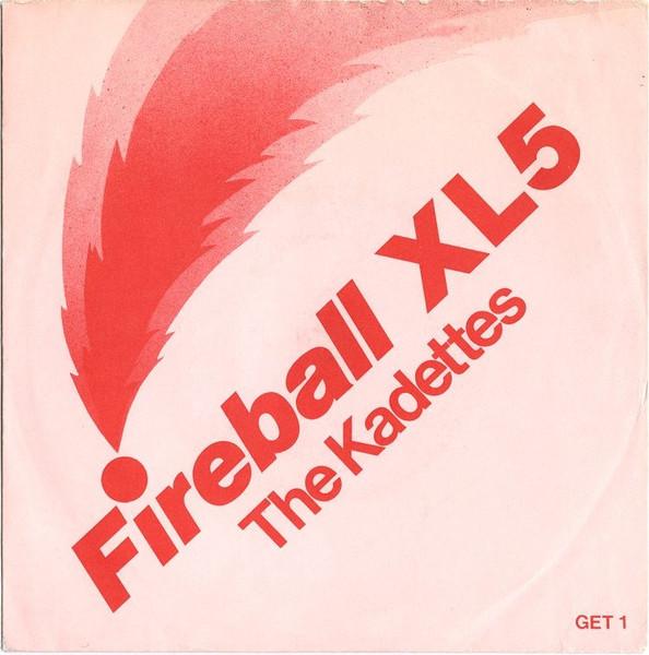 7inch Record KADETTES Fireball Xl5 GET1 BLANK 1982 UK Dance Electronica Used
7inch Record KADETTES Fireball Xl5 GET1 BLANK 1982 UK Dance Electronica Used