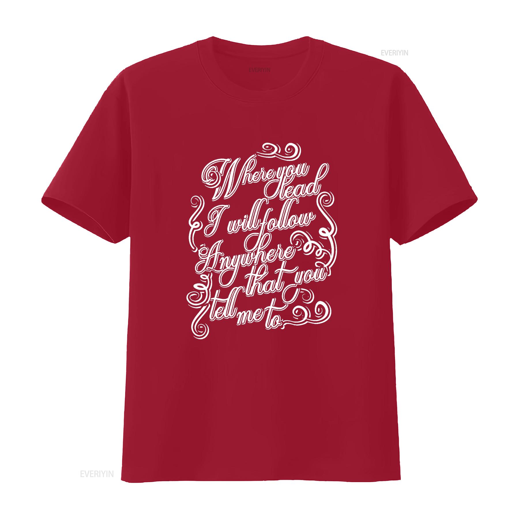 Where You Lead I Will Follow T Shirt Quote vintage Washed Top For Everyday Wear Breathable designer clothes streetwear Slightly S
Where You Lead I Will Follow T Shirt Quote vintage Washed Top For Everyday Wear Breathable designer clothes streetwear Slightly S