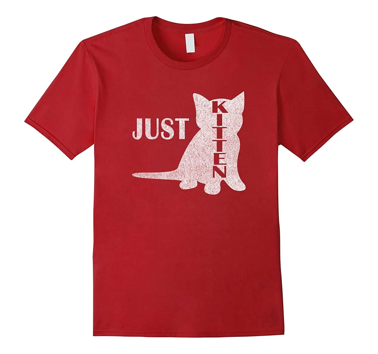 Vintage Style Just Kitten Just Kidding Jk Fun Pun TShirt Summer Cotton Short Sleeve ONeck Mens T Shirt New S3XL S
Vintage Style Just Kitten Just Kidding Jk Fun Pun TShirt Summer Cotton Short Sleeve ONeck Mens T Shirt New S3XL S