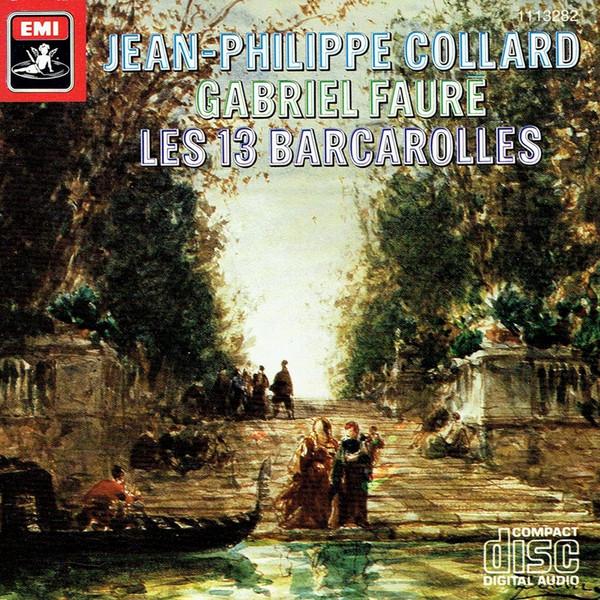 CD JEAN-PHILIPPE COLLARD, GABRIEL FAUR - Les 13 Barcarolles 1113282 EMI France Classical Used
CD JEAN-PHILIPPE COLLARD, GABRIEL FAUR - Les 13 Barcarolles 1113282 EMI France Classical Used