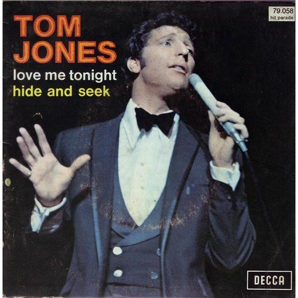 7inch Record TOM JONESTOM JONESTOM JONES Love Me Tonight Hide And Seek 79058 DECCA 1969 France Rock Used
7inch Record TOM JONESTOM JONESTOM JONES Love Me Tonight Hide And Seek 79058 DECCA 1969 France Rock Used
