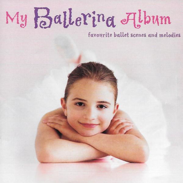 CD VARIOUS ARTISTS, MYUNG-WHUN CHUNG, - My Ballerina Album 4717442 Deutsche Grammo 2002 Japan Classical Used
CD VARIOUS ARTISTS, MYUNG-WHUN CHUNG, - My Ballerina Album 4717442 Deutsche Grammo 2002 Japan Classical Used