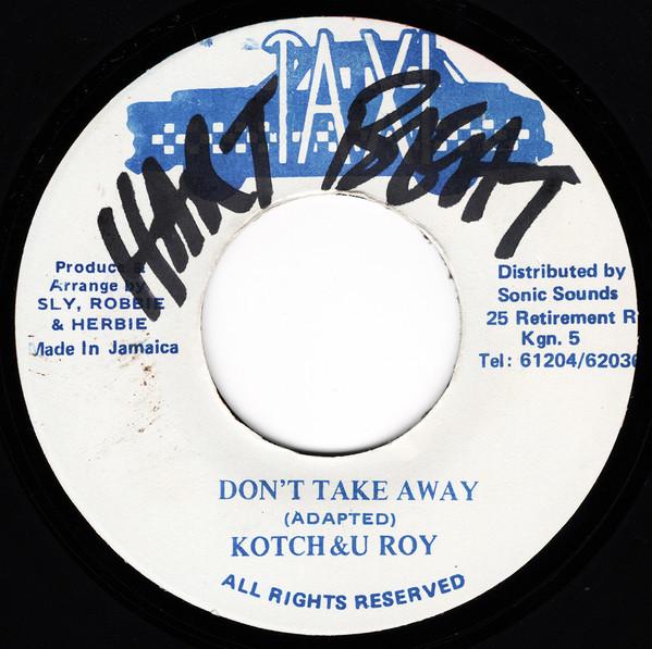 7inch Record KOTCH UROY Dont Take Away NONE Taxi Jamaica Reggae Ska Dub Used
7inch Record KOTCH UROY Dont Take Away NONE Taxi Jamaica Reggae Ska Dub Used